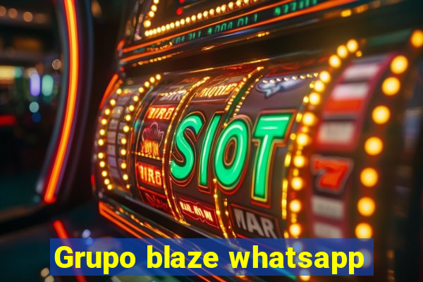 Grupo blaze whatsapp